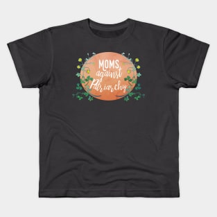 Moms Against Patriarchy Kids T-Shirt